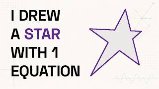 ⭐ I Drew a Star with 1 Equation