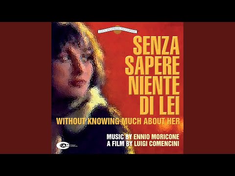Ennio Morricone – Senza Sapere Niente Di Lei (Original