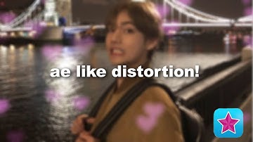 ae like distortion || videostar