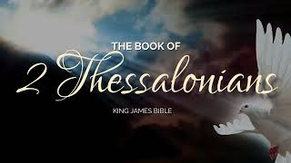 2 Thessalonians | Full Audio Bible KJV #mclean #biblestudy #audiobible #kjv #bible #kjvaudiobible