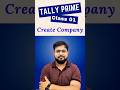 How to create Company in Tally Prime में Company कैसे बनाएं? #dotcominstitute #tallyprime #viral