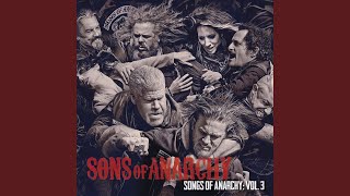 Day Is Gone (from Sons of Anarchy)