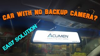 NO BACKUP CAMERA? NO PROBLEM!ACUMEN BACKUP CAMERA AND DASH CAM