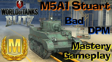 WOT Blitz M5A1 Stuart Mastery Gameplay