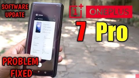 Oneplus 7 Pro New Software Update | All Problem FIXED!