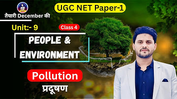 People & Environment UGC NET Dec 2025 | Pollution प्रदूषण | UGC NET Paper 1 By Ali Sir