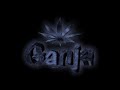 BRAND NEW**2020 GANJA SMOKER BEST OF VOLUME ONE Mp3 Song