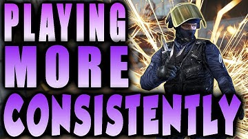 CS:GO -  HOW TO IMPROVE CONSISTENCY