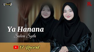 YA HANANA - By. SALWA SYIFA (17 Record )