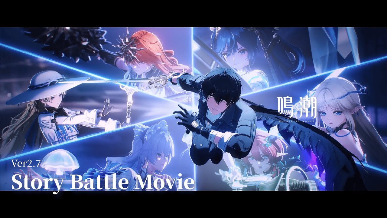【鳴潮】Ver2.7 ストーリー最終戦バトルラッシュ＋ムービー【WutheringWaves】
