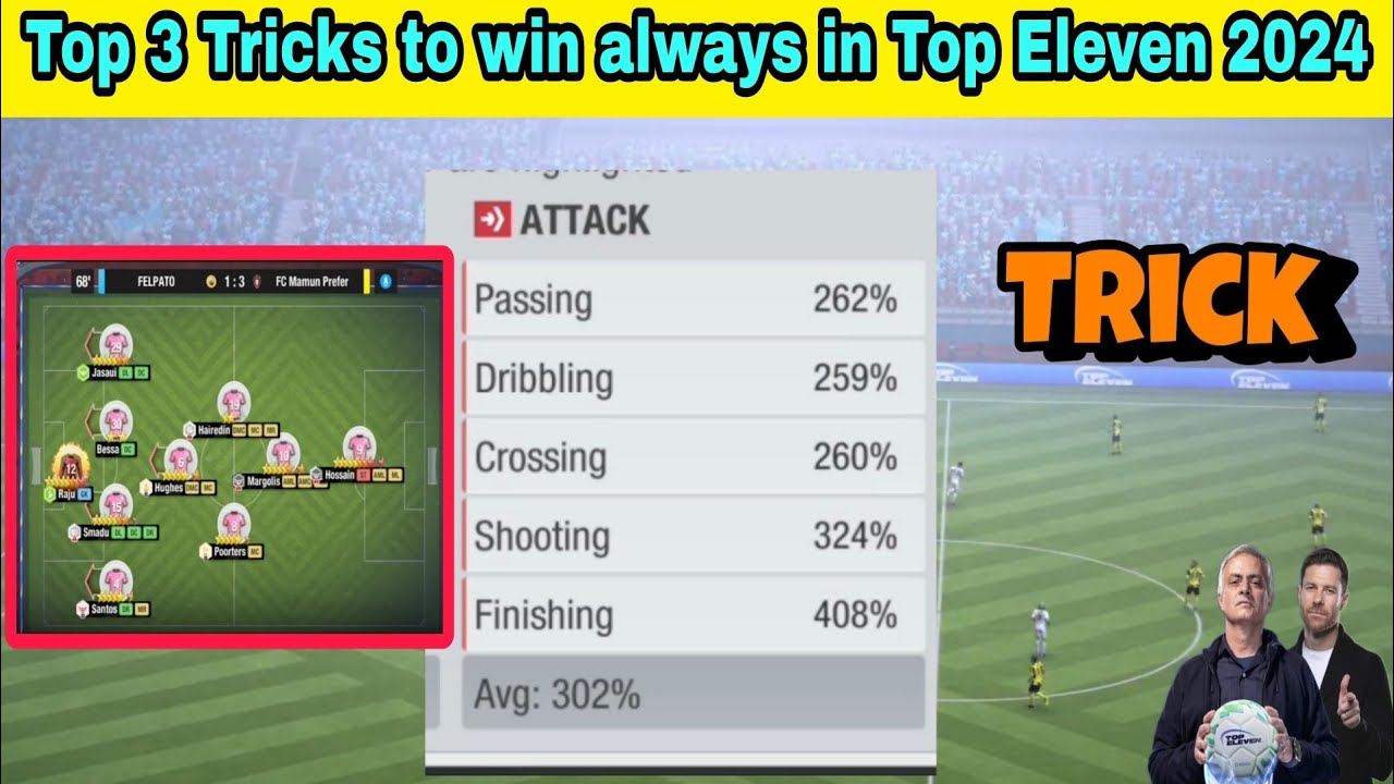 3 Top Eleven Tips and tricks to always win. Win against big teams in