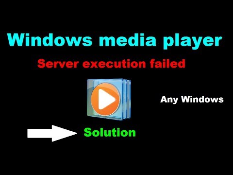 How To Fix Windows Media Player Server Execution Failed