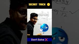 “Fraction Addition Trick 🤯 | 2 Sec Me Solve! #shorts”