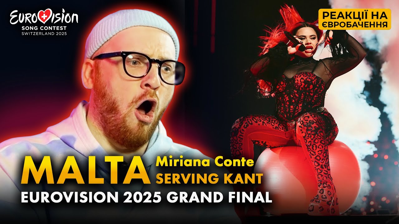 РЕАКЦІЯ НА МАЛЬТУ 🇲🇹 Miriana Conte – Serving KANT | ФІНАЛ ЄВРОБАЧЕННЯ 2025