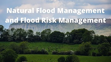 Natural Flood Management and Flood Risk Management- Conor Galvin, Engineer, Office of Public Works
