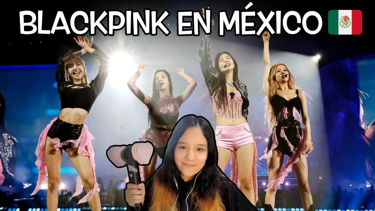 TIPS IMPORTANTES PARA LOS CONCIERTOS DE BLACKPINK EN MÉXICO 🇲🇽