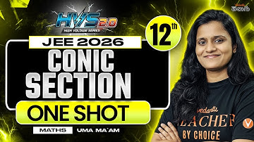 Conic Sections One shot Class 12 Maths - High Weightage Chapter - JEE EAPCET 2026