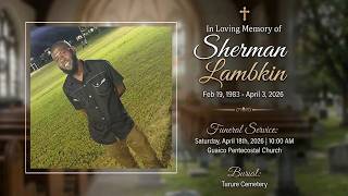 Celebrating the Life of Sherman Lambkin-Revised
