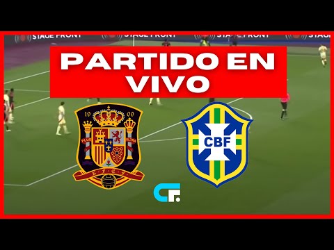 🚨 ESPAÑA vs BRASIL EN VIVO 🔥 AMISTOSO INTERNACIONAL