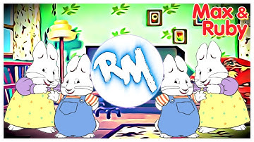 "MAX AND RUBY" [Theme Song Remix!] -Remix Maniacs