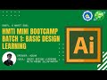 Hmti mini bootcamp batch 1 basic design learning