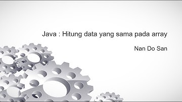 Java : Hitung data yang sama pada Array