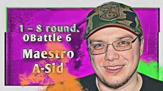 картинка: Путь Maestro A-Sid'а на 6-ом Официальном MC-баттле (1–8 раунд)