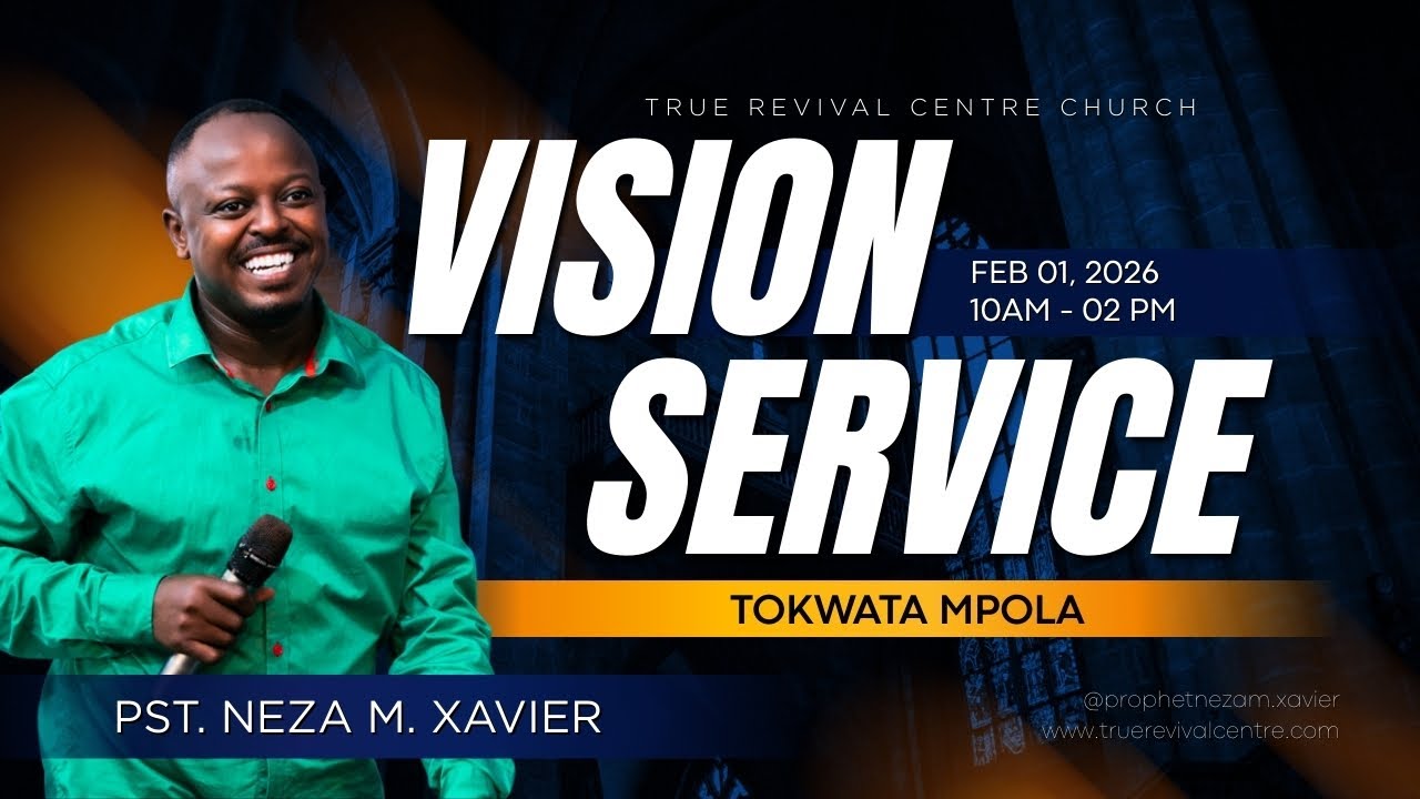 VISION SERVICE. TOKWATA MPOLA (UNLESS THEY KILL GOD) TRCC