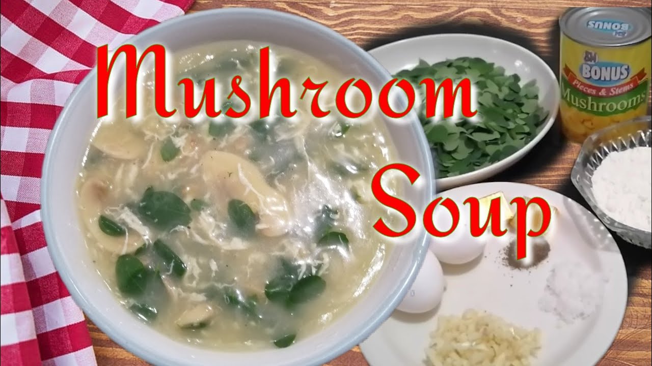 Mushroom Soup with malunggay