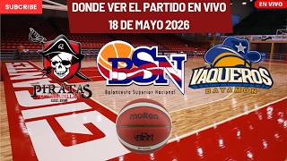 🏀Piratas vs Vaqueros de Bayamón🏀Donde Verlo EN VIVO🏀Baloncesto Superior Nacional 2026