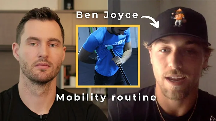 Ben Joyce's Mobility Routine | Podcast Highlight