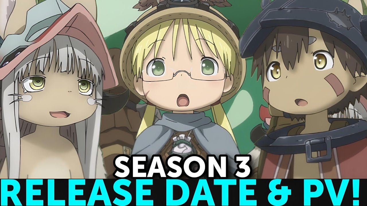 MADE IN ABYSS SEASON 3 RELEASE DATE AND TRAILER - [Situation] - YouTube
