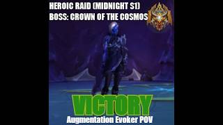 Crown of the Cosmos (Heroic) - Arveiturace (Aug Evoker POV) | 07.27.2026