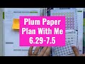 Plum Paper Planner - PLAN WITH ME! - 6.29-7.5 - Vertical Columns