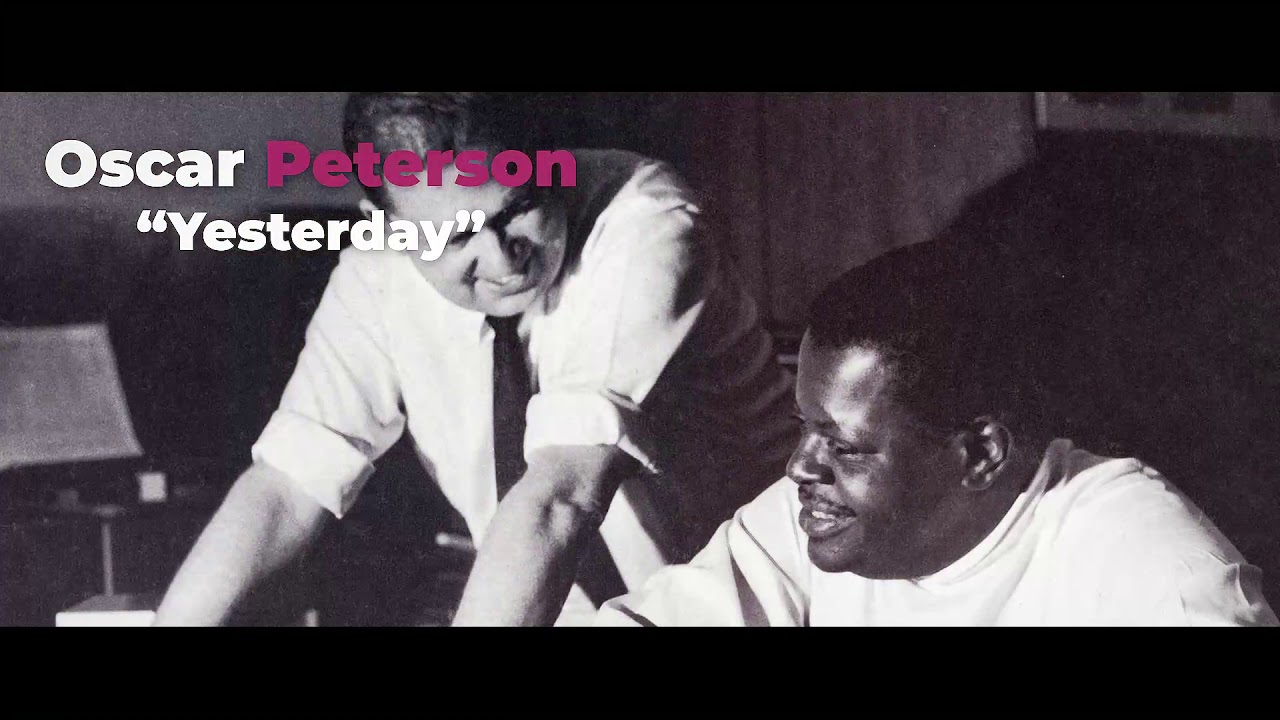 Oscar Peterson - Yesterday