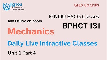 BPHCT 131 Unit 1 Complete Class | IGNOU BSCG Physics