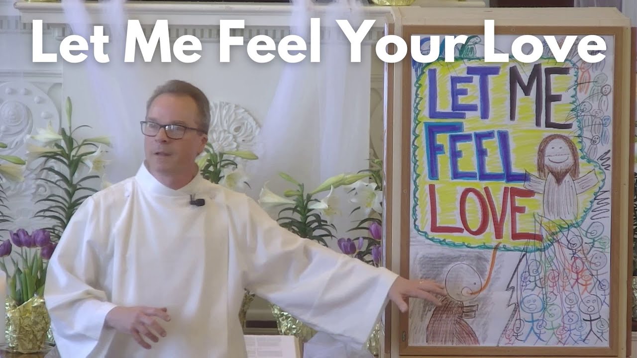 let me feel your love