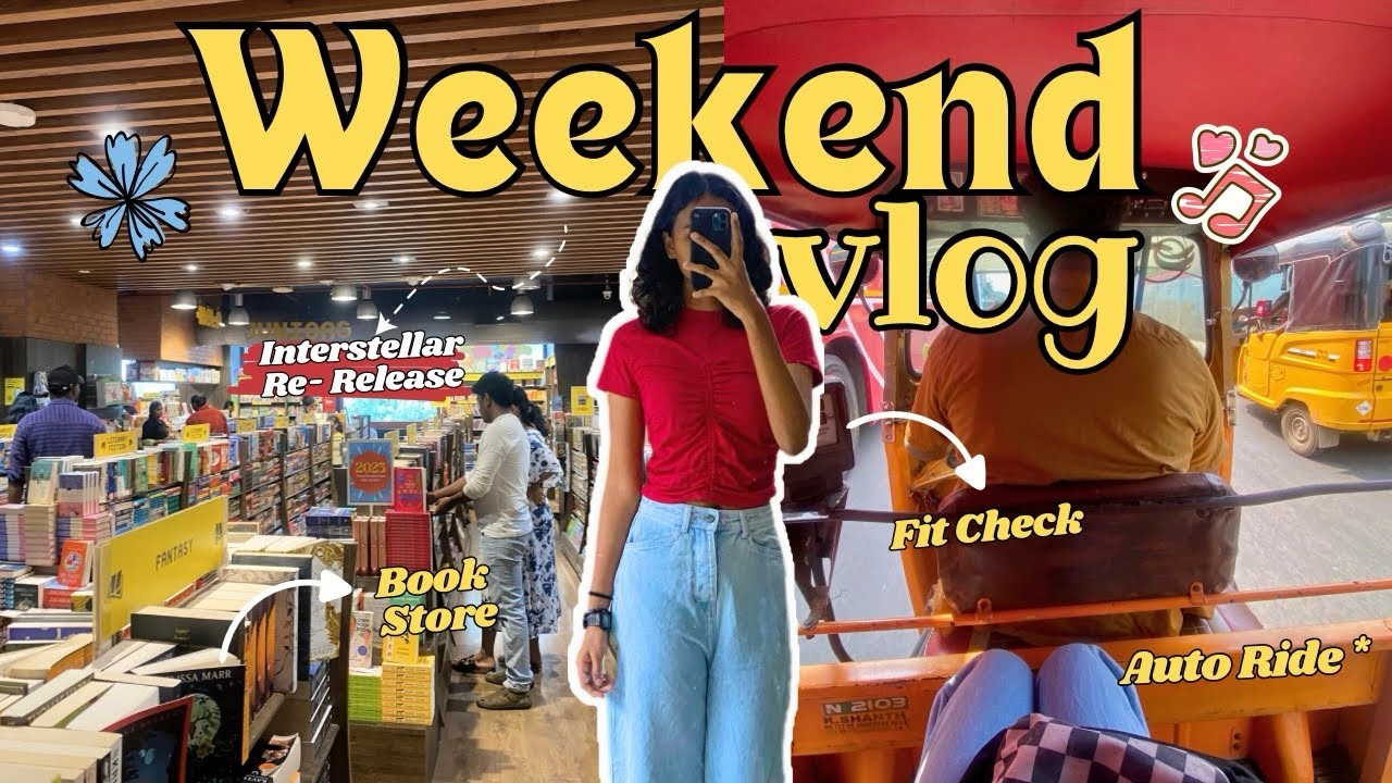 Weekend Vlog ✨: INTERSTELLAR - Re Release, Shopping 🛍️ , Movie *ADDICTION & more | G3 | Vlog