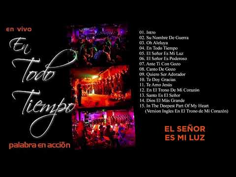 En Todo Tiempo (Volumen 10) - Palabra En Acción