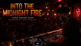Into the Midnight Fire | Afro House 2026 | Deep Melodic Set | Black Coffee Style