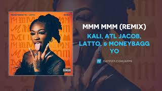 Kali, ATL Jacob, Latto \& Moneybagg Yo - MMM MMM (Remix) (AUDIO)