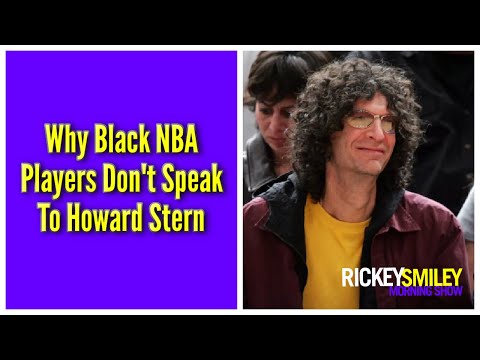 Why Black NBA Players Don't Speak To Howard Stern