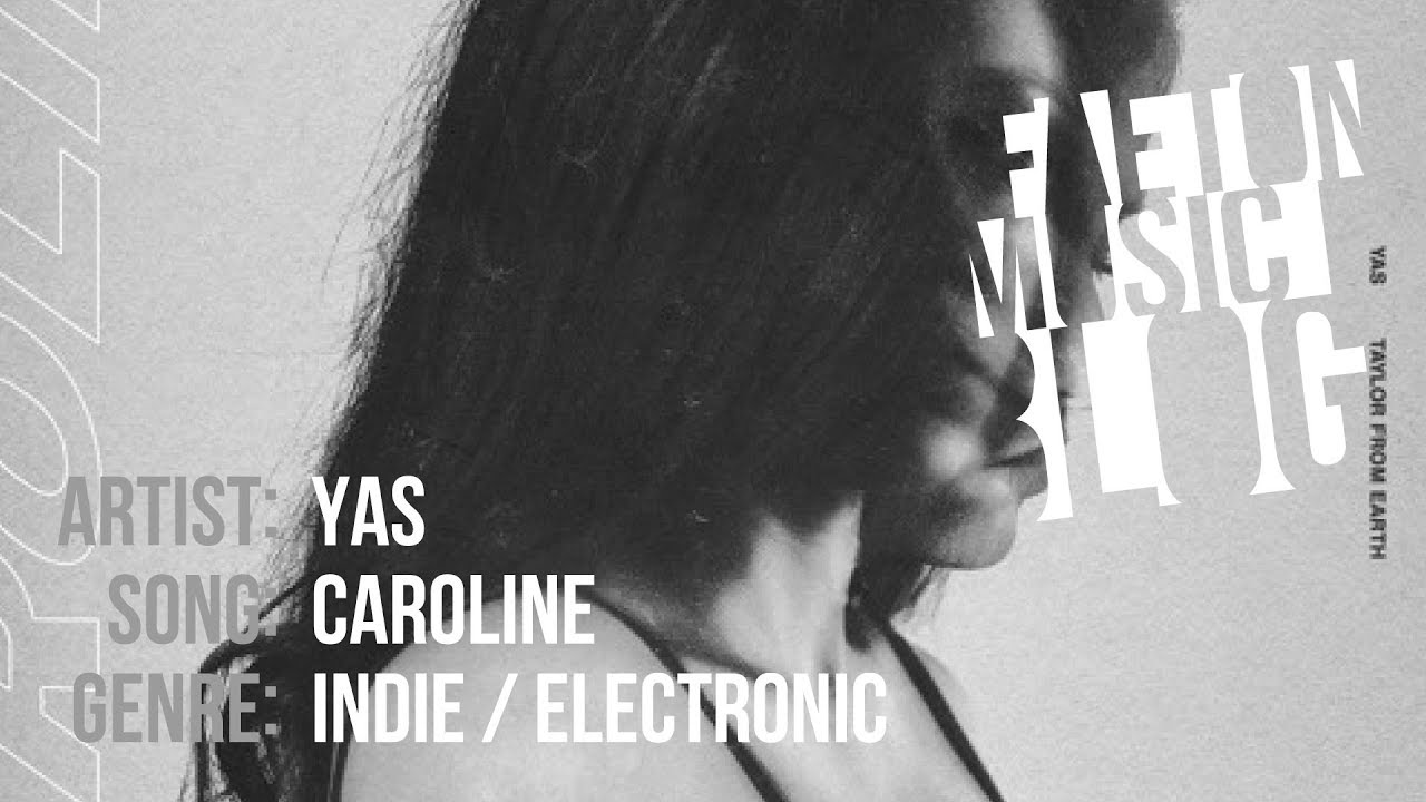 YAS - Caroline (2019) [Faeton Music Blog]