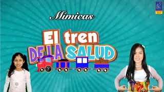 Video thumbnail of "El Tren de la Salud | NIÑOS EN LA COCINA | Mímicas ECV 2024 | Miss Elizabeth Roca"
