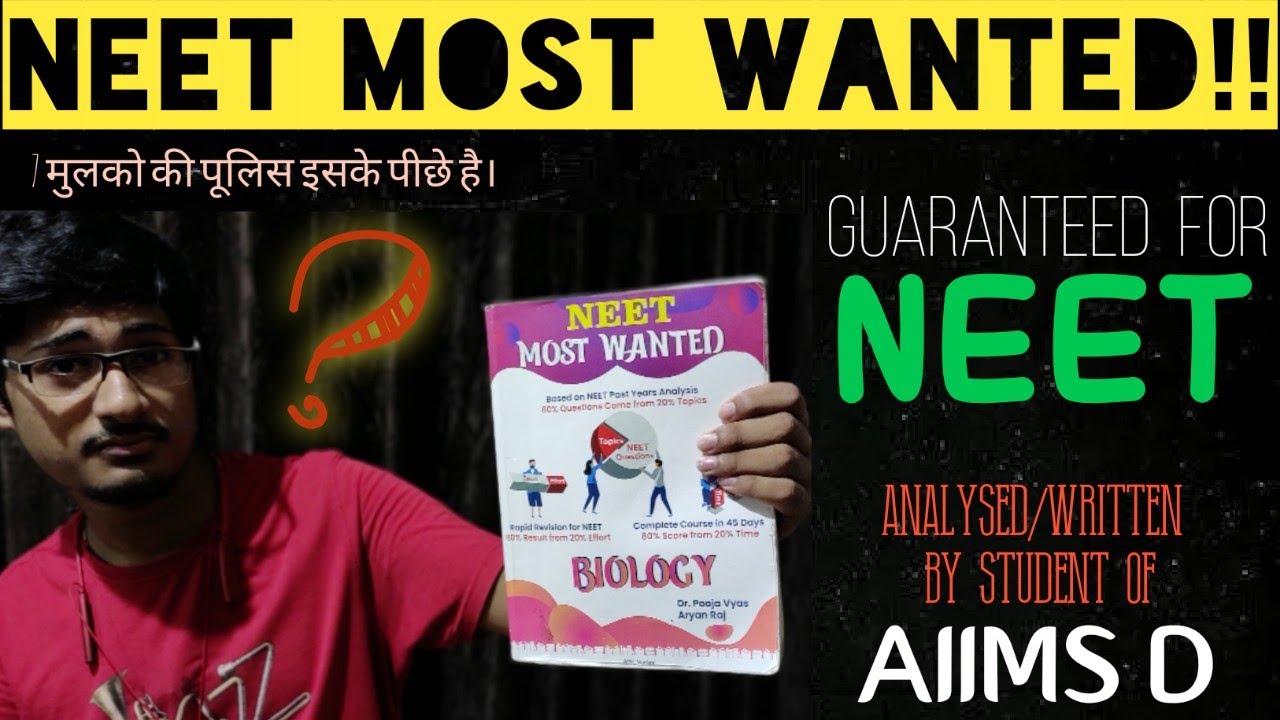 NEET Most Wanted by Dr.Pooja Vyas and Aryan Raj Singh (AIIMS D) || Book ...