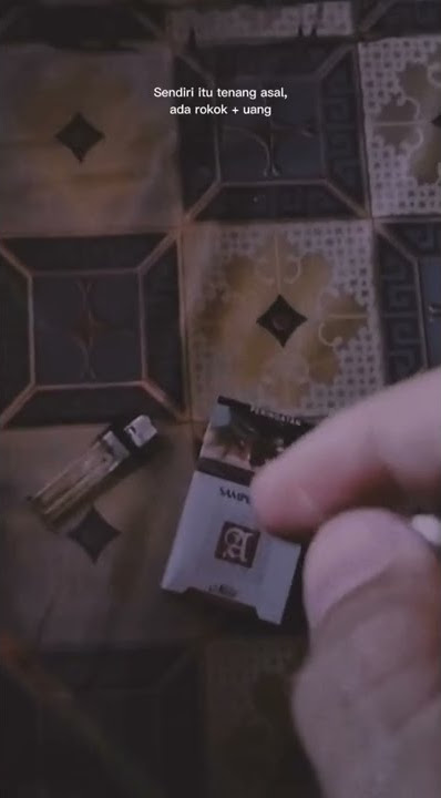 Story Wa | Sendiri Itu Tenang Asal Ada Rokok   Uang #shorts