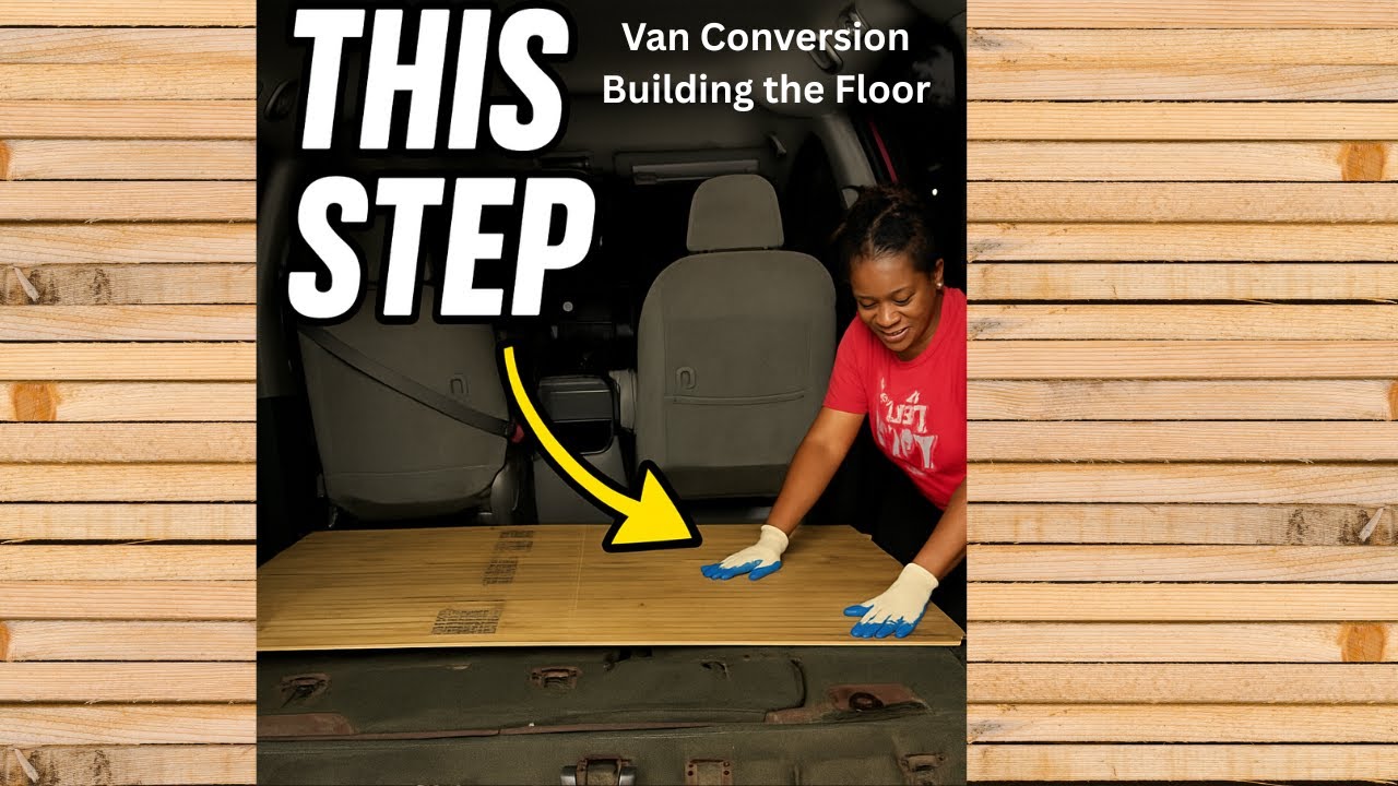 VAN BUILD EP.2 FLOOR PT.1 A STRONG FOUNDATION - YouTube