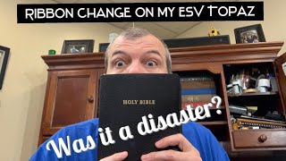Bible Ribbon Change Tutorial on the ESV Topaz