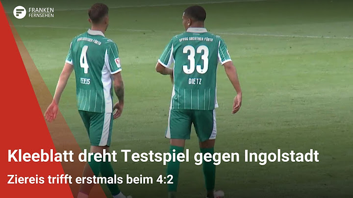 Kleeblatt dreht Testspiel gegen Ingolstadt: Ziereis trifft erstmals beim 4:2