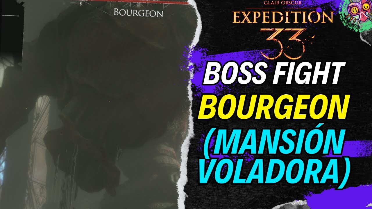 Bourgeon en la Mansión Voladora de Clair Obscur: Expedition 33 Bourgeon en la Mansión Voladora de Clair Obscur: Expedition 33